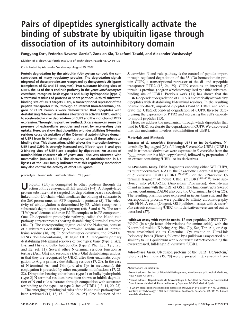 Pairs of Dipeptides Synergistically Activate the Binding of Substrate by Ubiquitin Ligase Through Dissociation of Its Autoinhibitory Domain