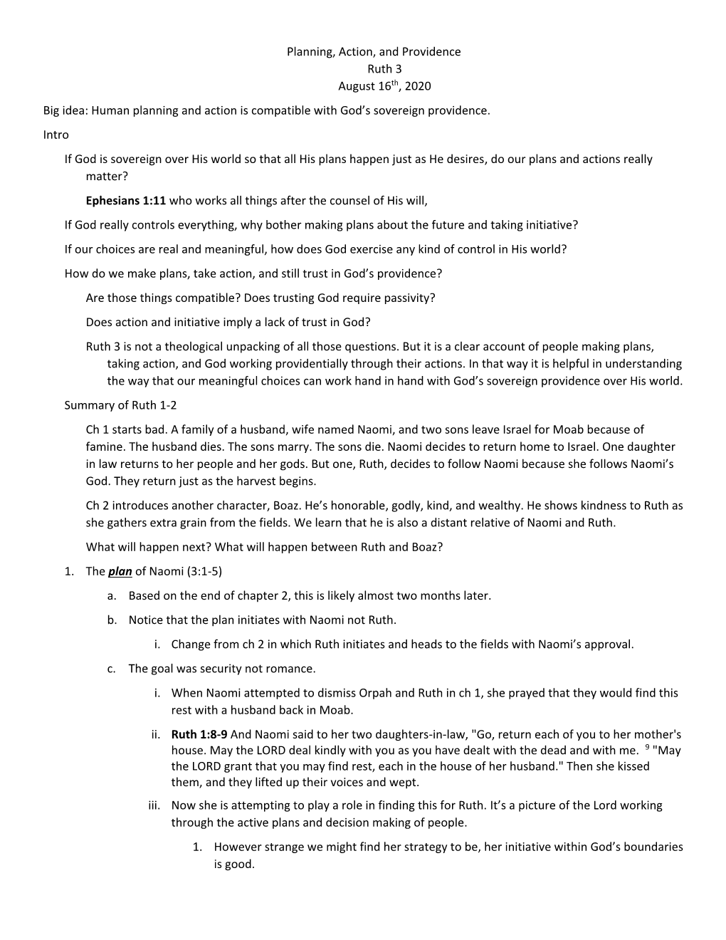 Planning, Action, and Providence Ruth 3 August 16Th, 2020 Big Idea: Human Planning and Action Is Compatible with God’S Sovereign Providence