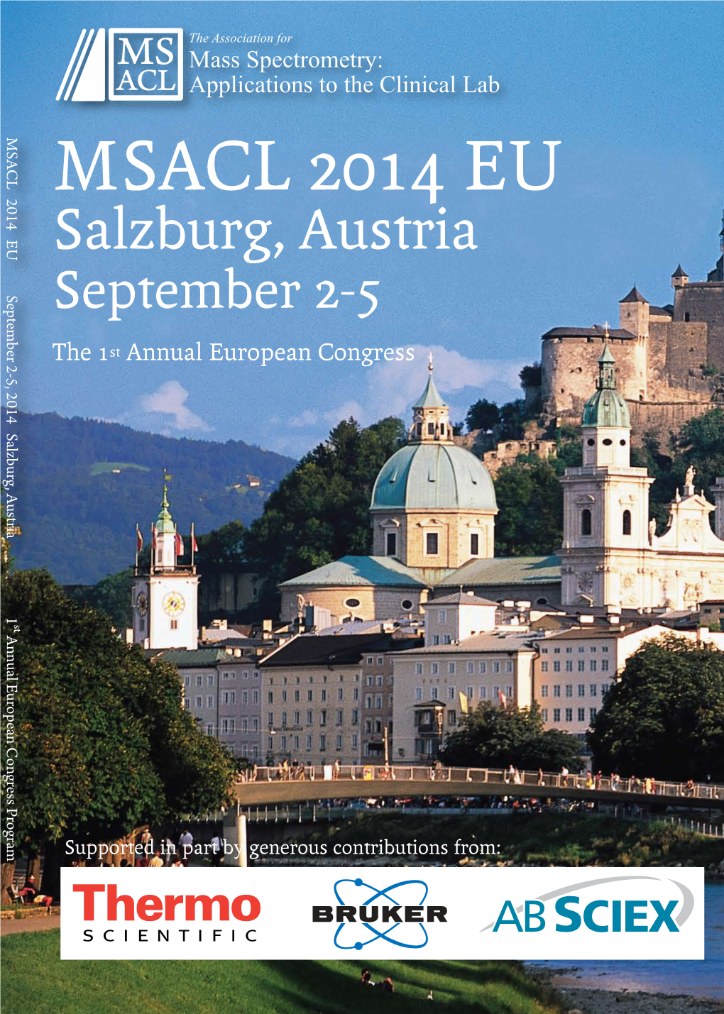 MSACL 2014 EU September 1 Austria 2-5, 2014 Salzburg, Con Dence in Results MSACL 2014 EU