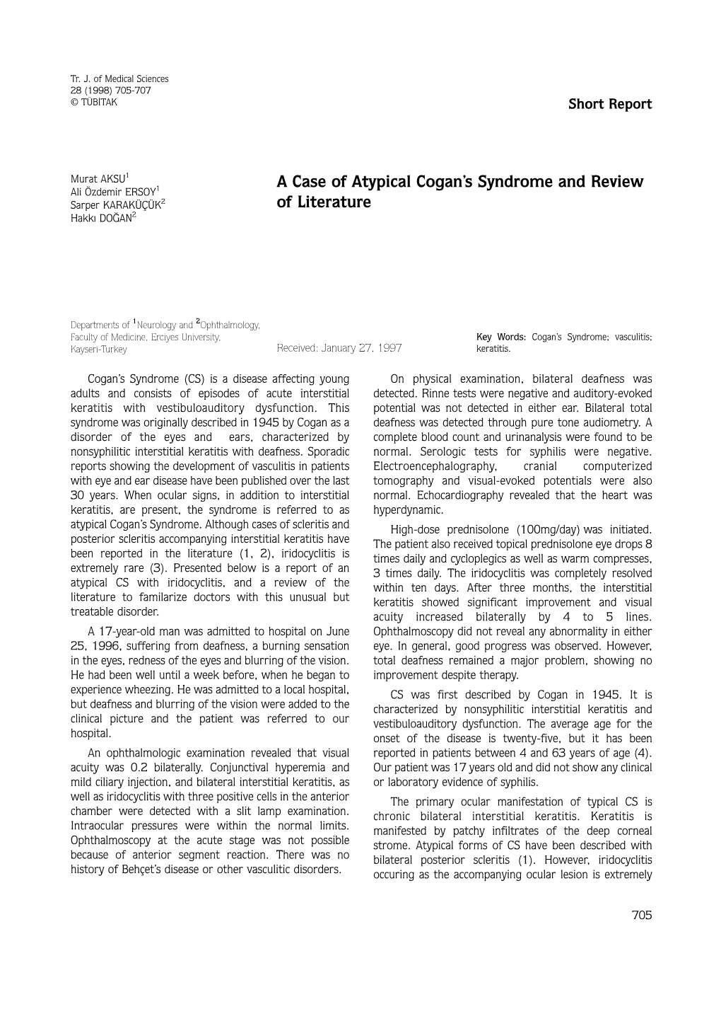 A Case of Atypical Cogan's Syndrome and Review of Literature