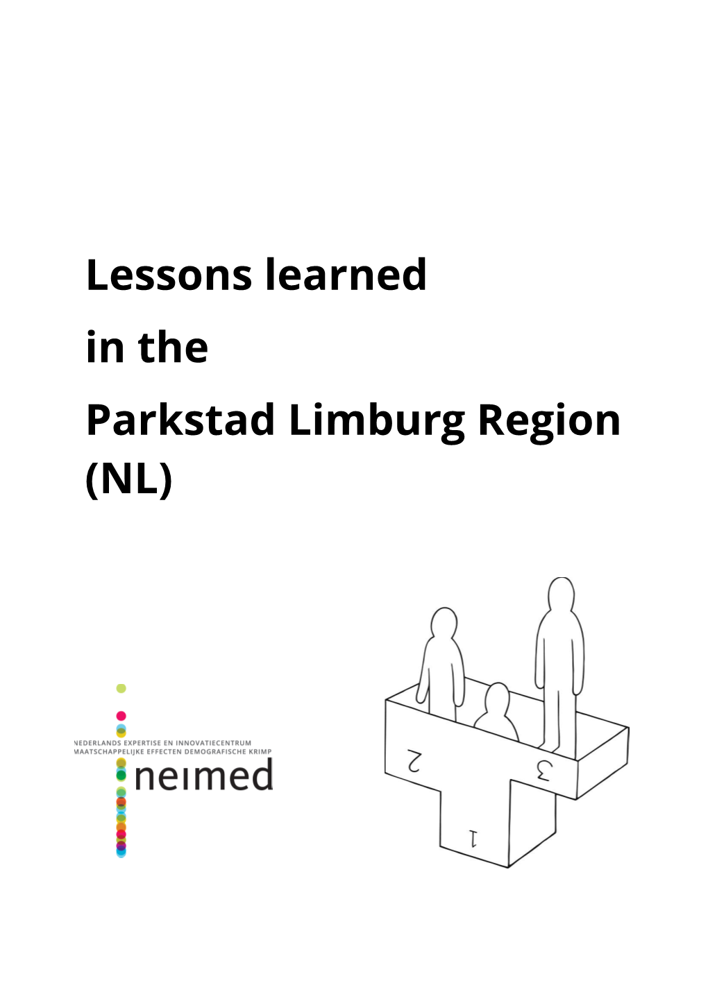 Lessons Learned in the Parkstad Limburg Region (NL)