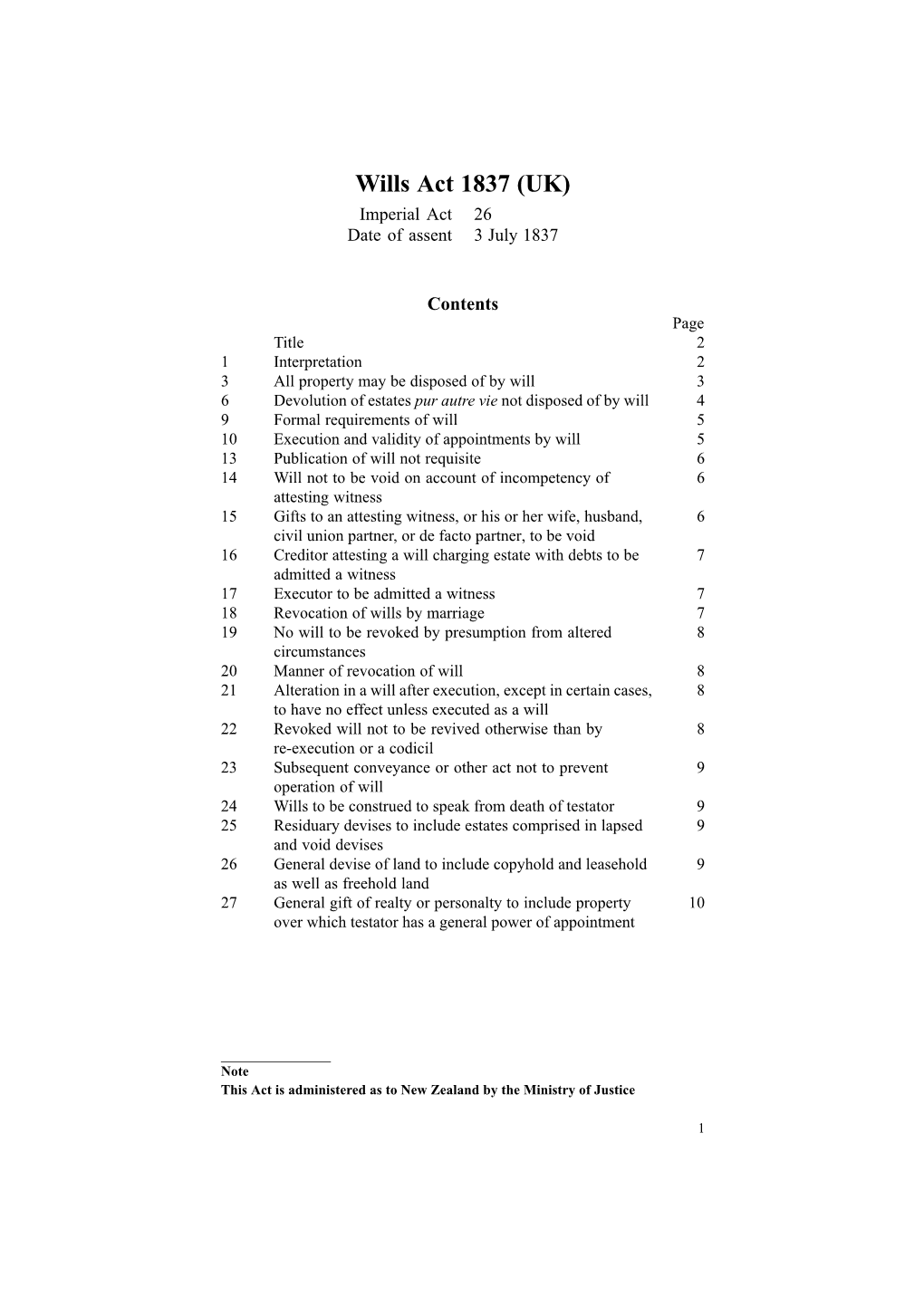 Wills Act 1837 (UK) Imperial Act 26 Date of Assent 3 July 1837