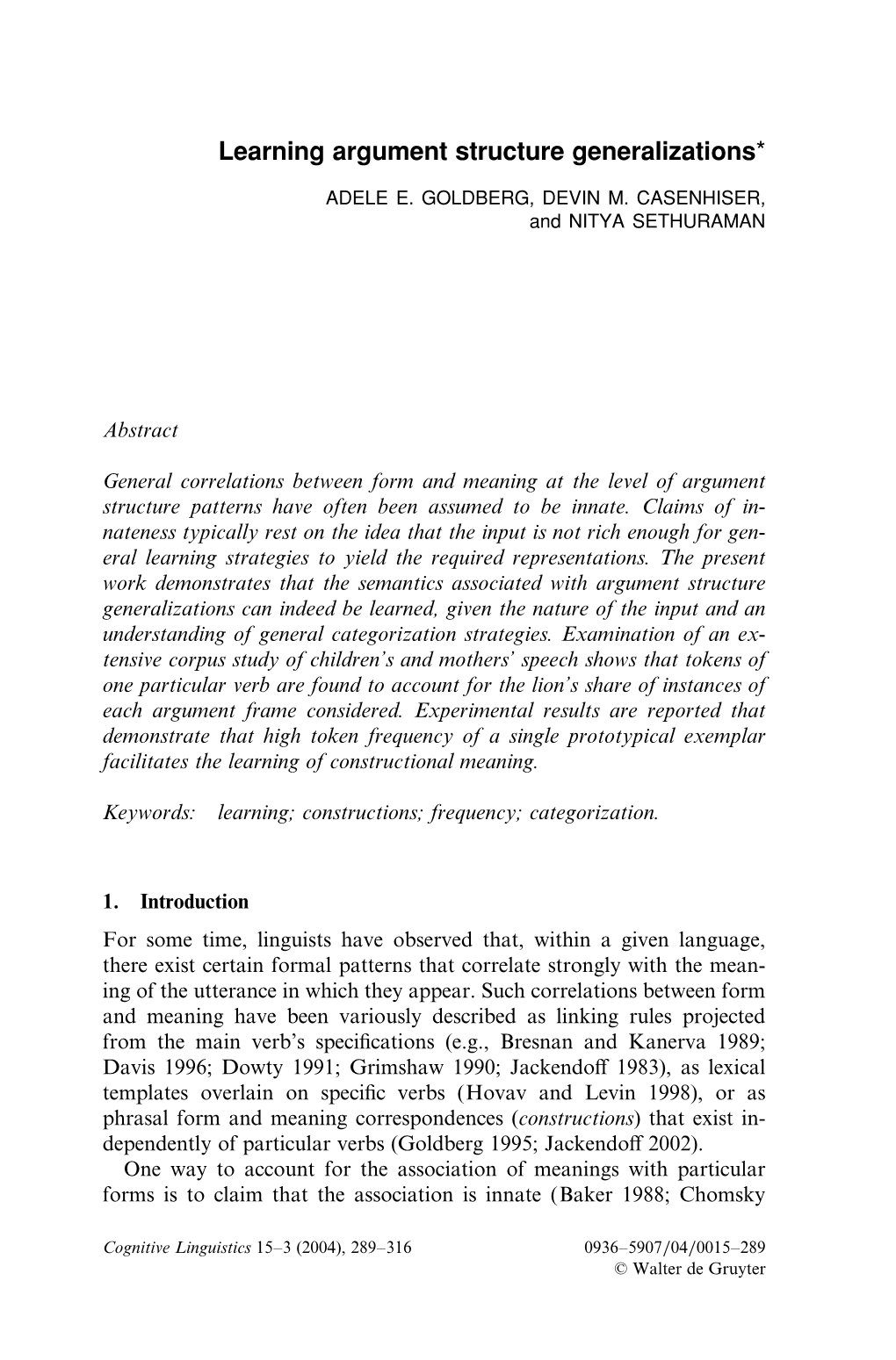 Learning Argument Structure Generalizations*