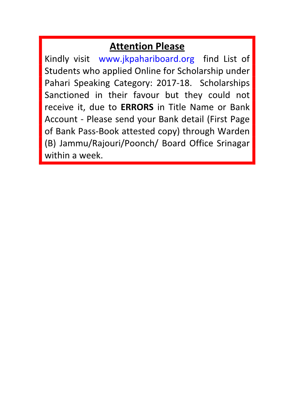 Attention Please Kindly Visit Find List of Students Who Applied Online for Scholarship Under Pahari Speaking Category: 2017-18