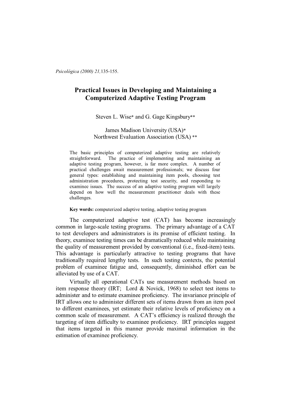 Practical Issues in Developing and Maintaining a Computerized Adaptive Testing Program