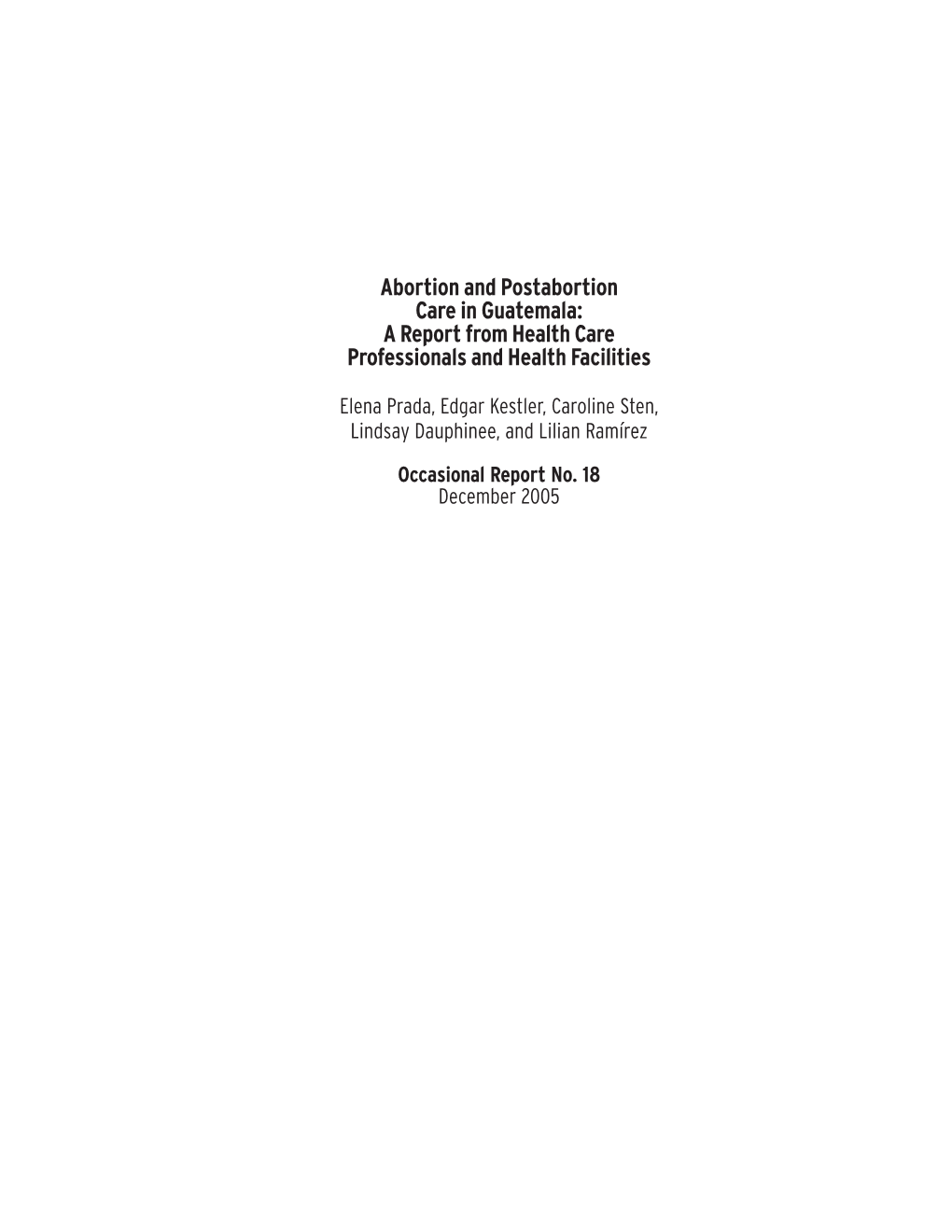 Abortion and Postabortion Care in Guatemala: a Report from Health Care Professionals and Health Facilities