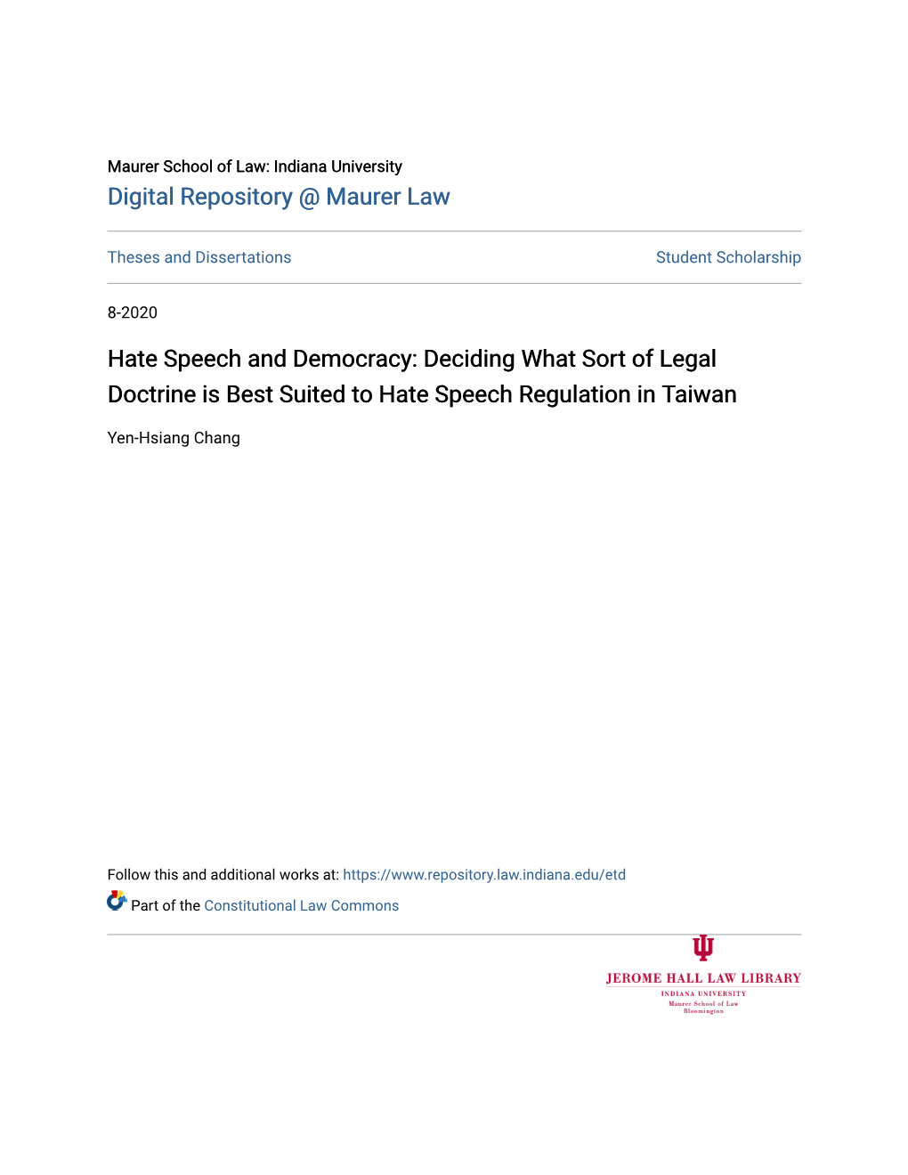 Deciding What Sort of Legal Doctrine Is Best Suited to Hate Speech Regulation in Taiwan