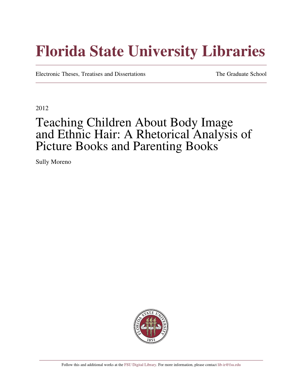 Teaching Children About Body Image and Ethnic Hair: a Rhetorical Analysis of Picture Books and Parenting Books Sully Moreno