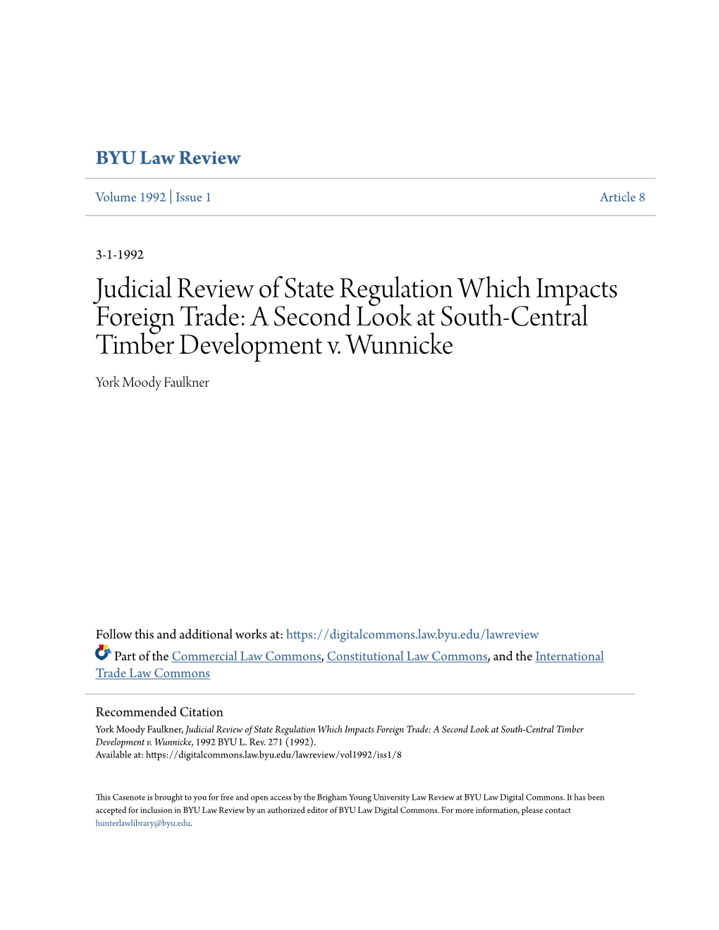 Judicial Review of State Regulation Which Impacts Foreign Trade: a Second Look at South-Central Timber Development V