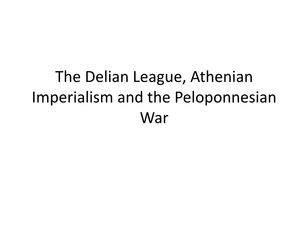 The Delian League and Athenian Imperialism