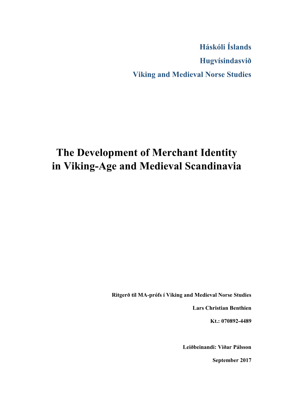 The Development of Merchant Identity in Viking-Age and Medieval Scandinavia