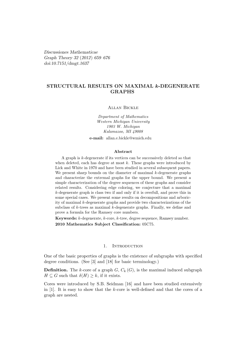 STRUCTURAL RESULTS on MAXIMAL K-DEGENERATE GRAPHS