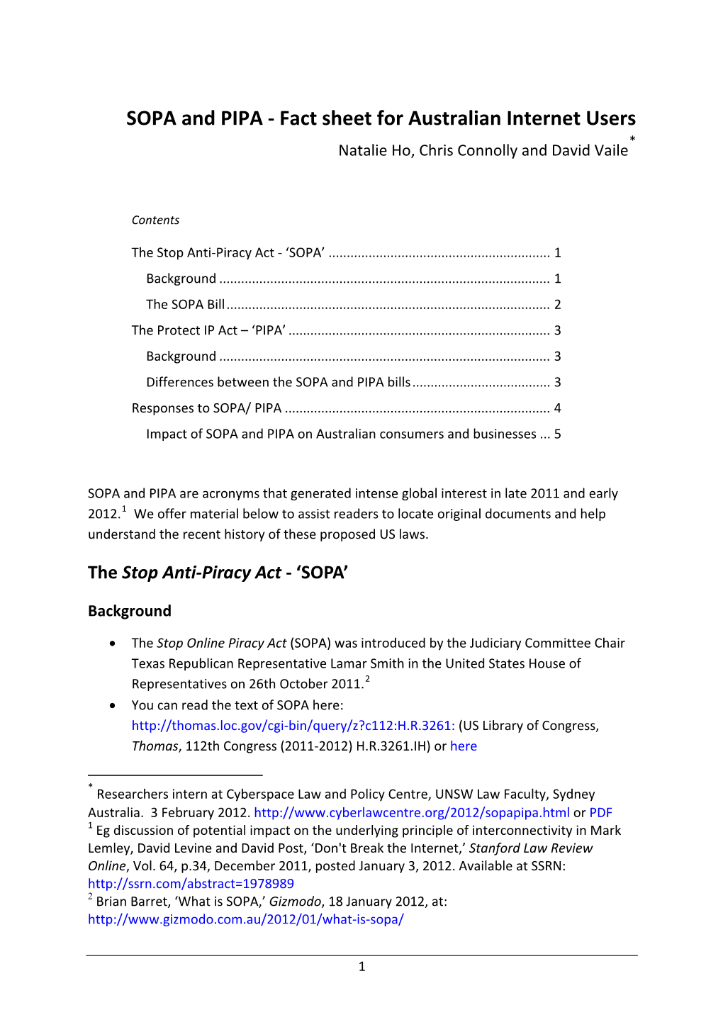 SOPA and PIPA ‐ Fact Sheet for Australian Internet Users * Natalie Ho, Chris Connolly and David Vaile