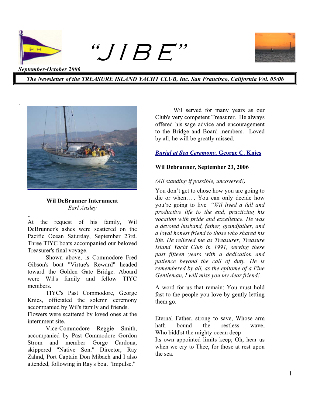 “J I B E” September-October 2006 the Newsletter of the TREASURE ISLAND YACHT CLUB, Inc