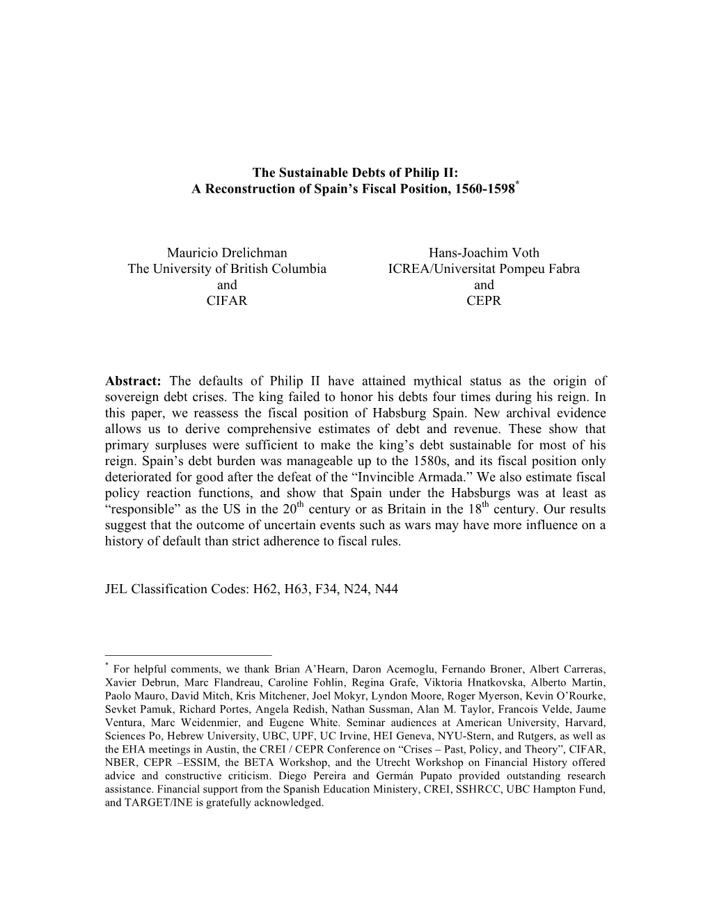 The Sustainable Debts of Philip II: a Reconstruction of Spain’S Fiscal Position, 1560-1598*