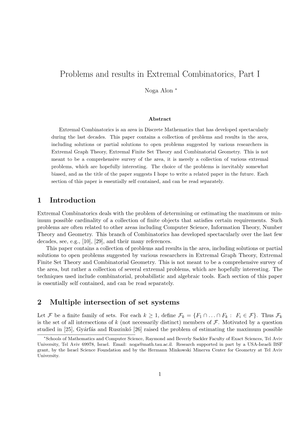 Problems and Results in Extremal Combinatorics, Part I