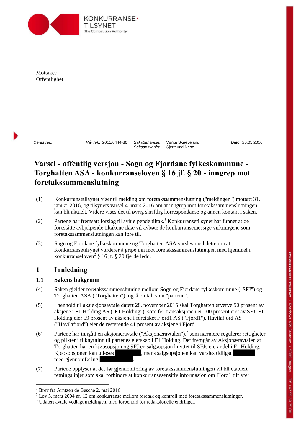 Varsel - Offentlig Versjon - Sogn Og Fjordane Fylkeskommune - Torghatten ASA - Konkurranseloven § 16 Jf