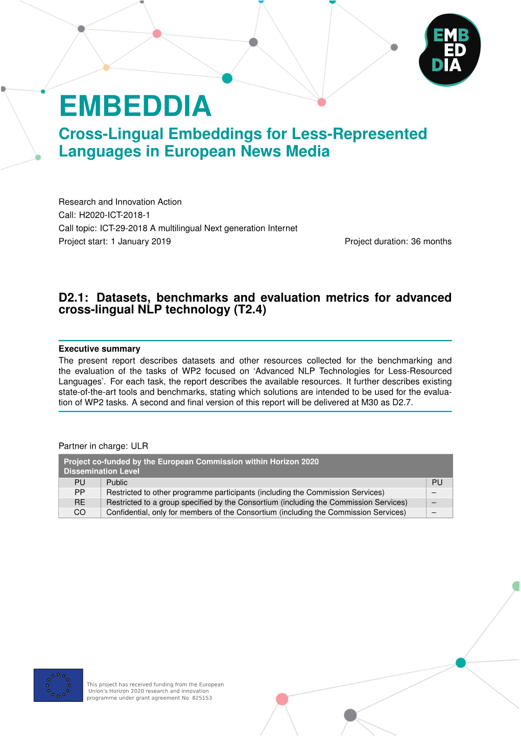 Datasets, Benchmarks and Evaluation Metrics for Advanced Crosslingual NLP Technology