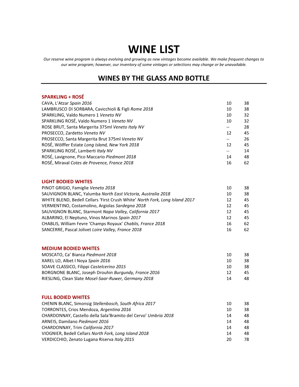 WINE LIST Our Reserve Wine Program Is Always Evolving and Growing As New Vintages Become Available