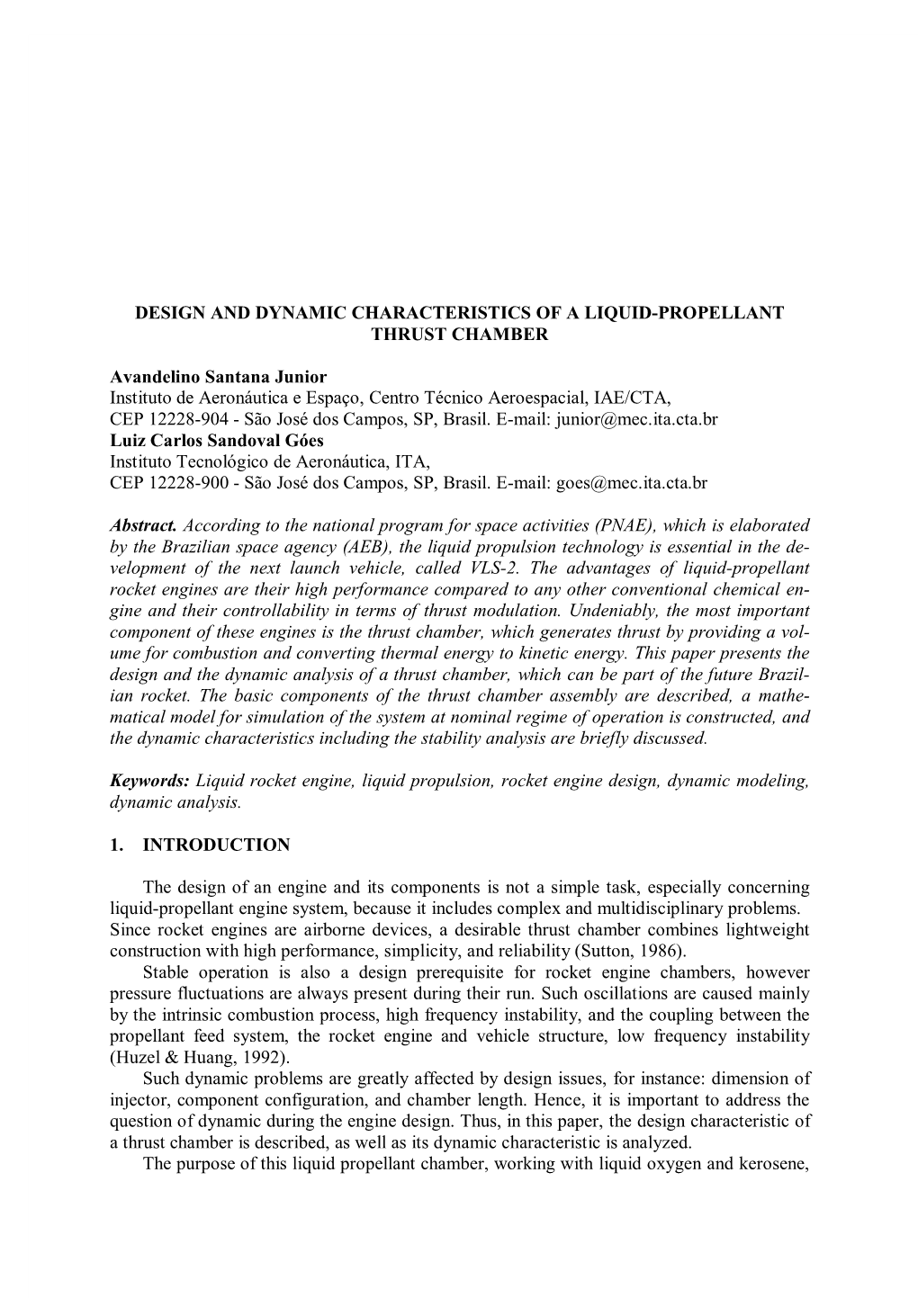 Design and Dynamic Characteristics of a Liquid-Propellant Thrust Chamber