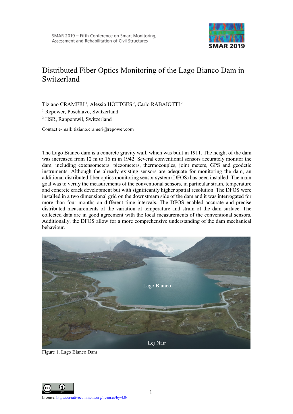 Distributed Fiber Optics Monitoring of the Lago Bianco Dam in Switzerland