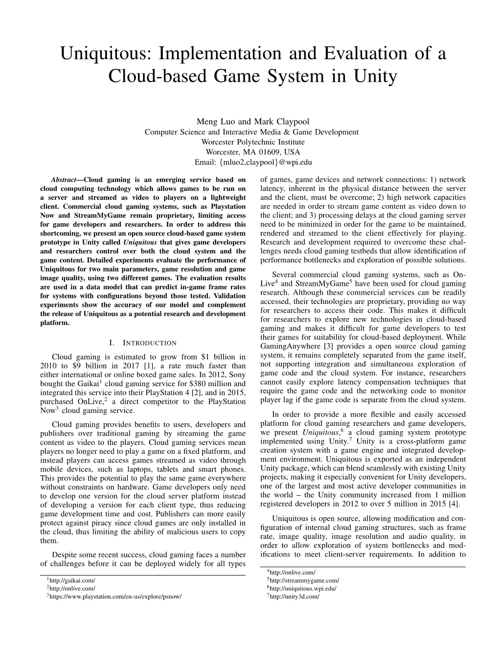 Uniquitous: Implementation and Evaluation of a Cloud-Based Game System in Unity