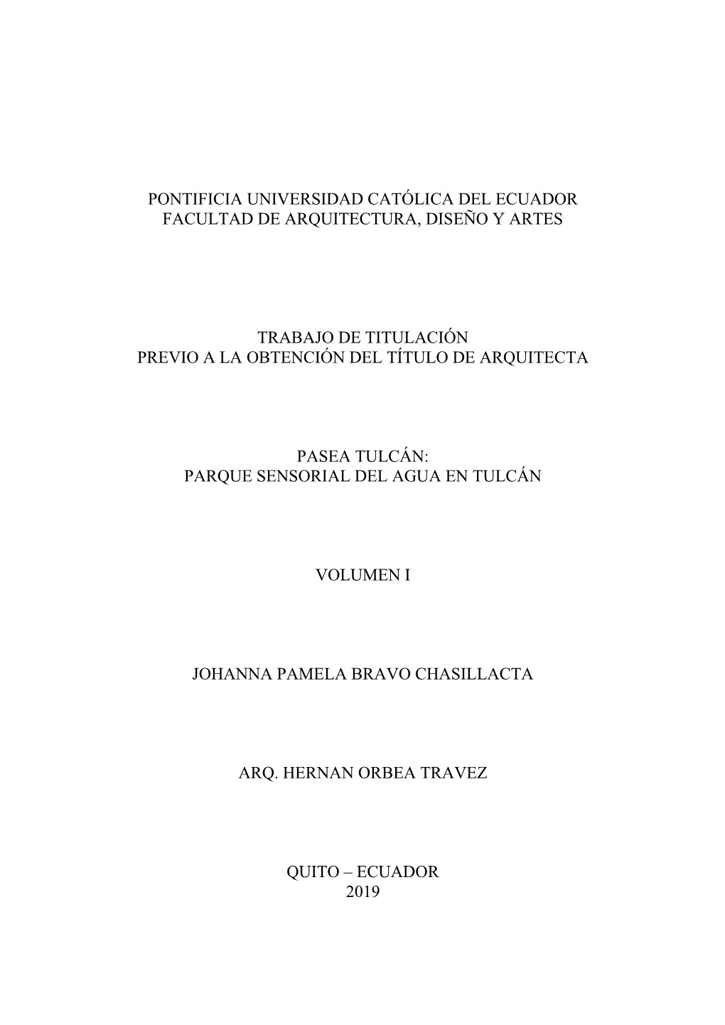 Pontificia Universidad Católica Del Ecuador Facultad De Arquitectura, Diseño Y Artes