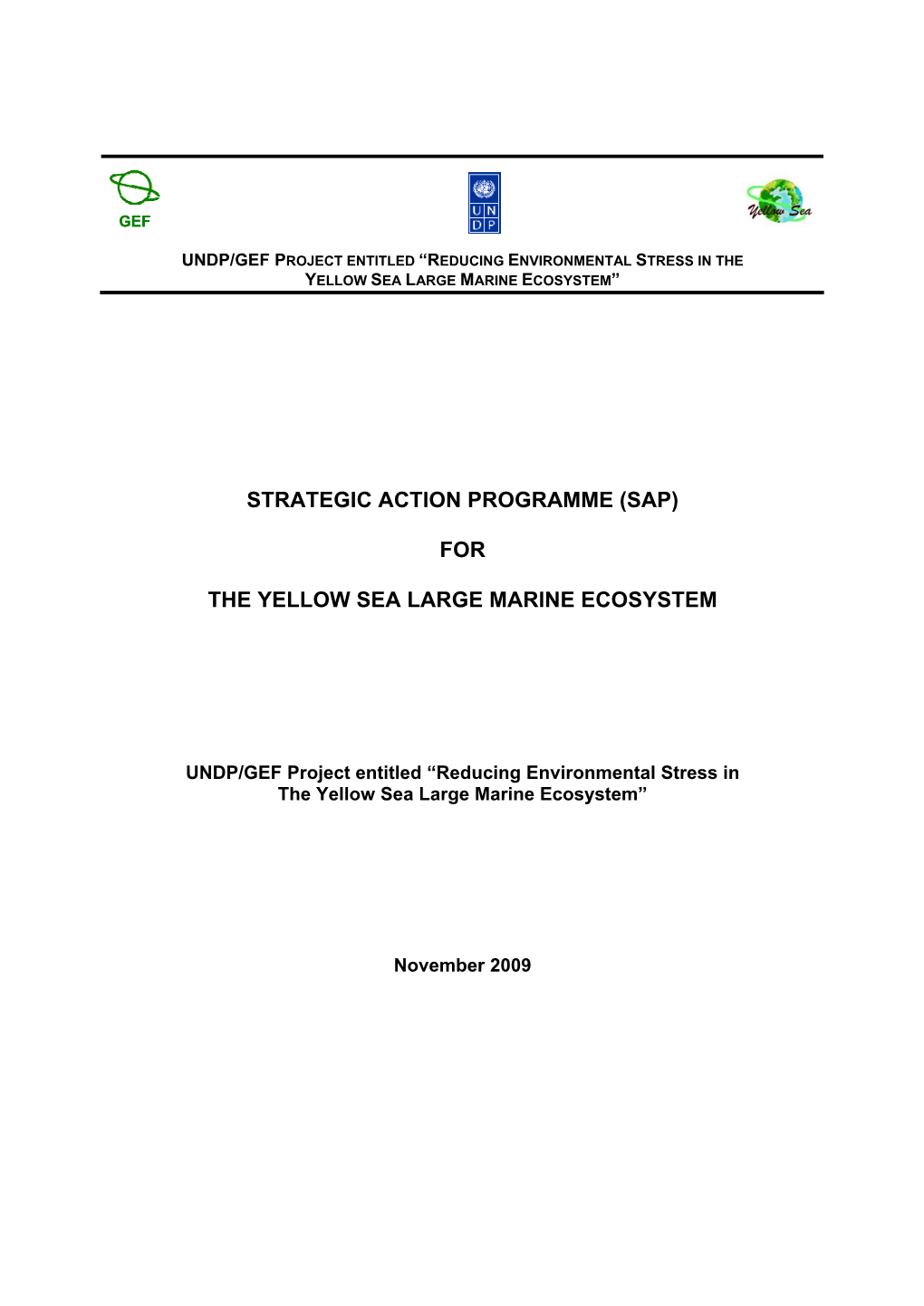 Strategic Action Programme (Sap) for the Yellow Sea Large Marine Ecosystem