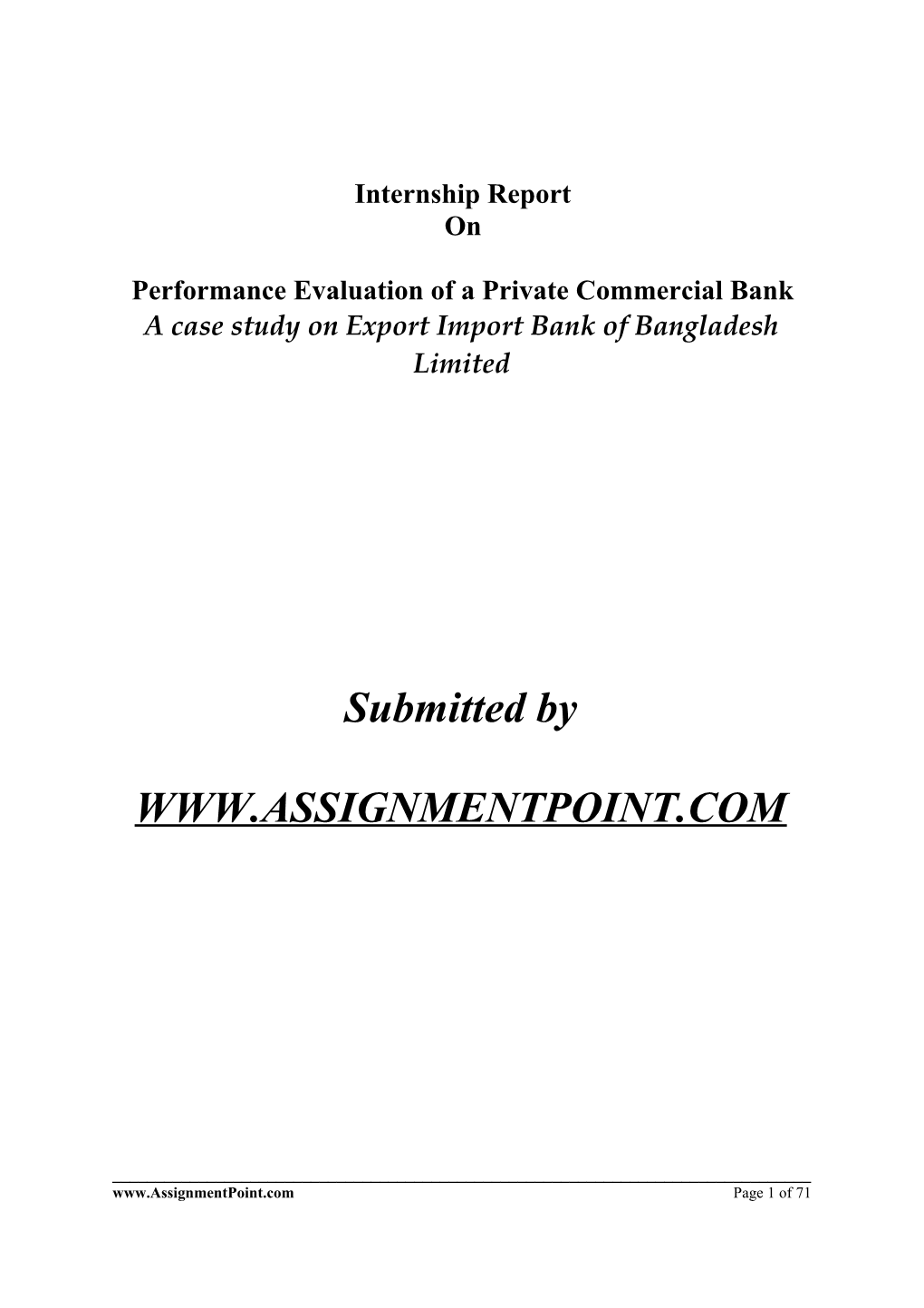 Performance Evaluation of a Private Commercial Bank