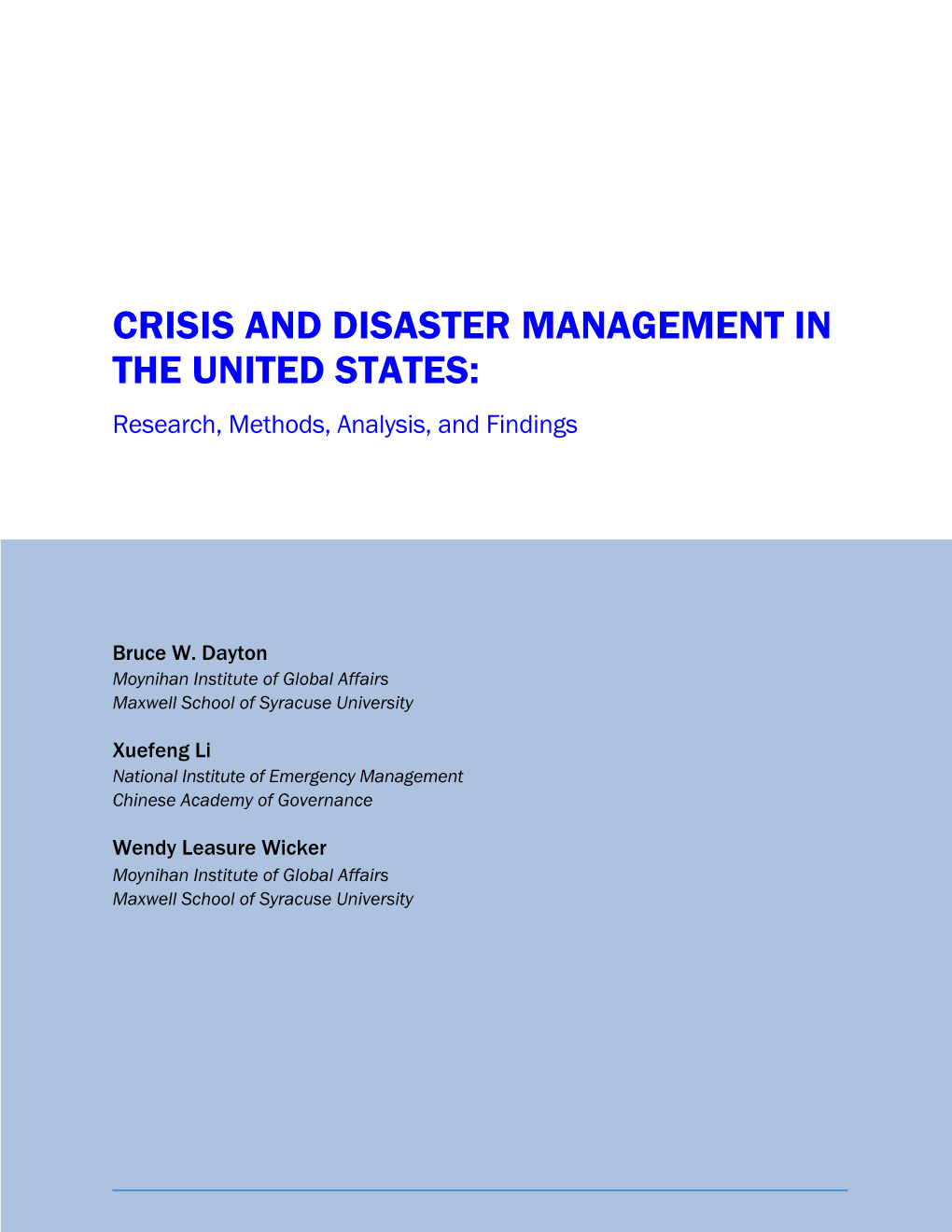 Crisis and Disaster Management in the United States: Research, Methods, Analysis, and Findings