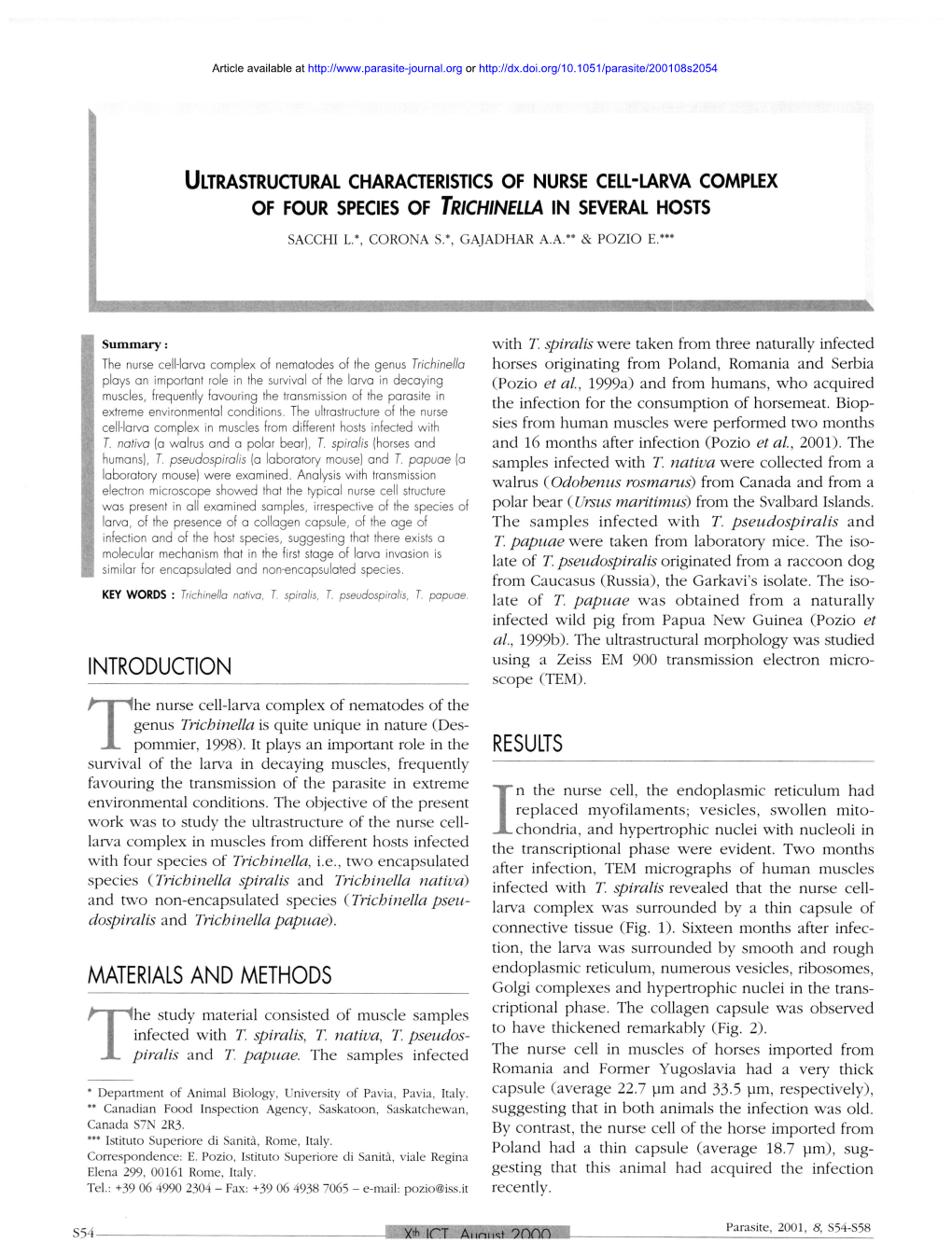 Ultrastructural Characteristics of Nurse Cell-Larva Complex of Four Species of Trichinella in Several Hosts Sacchi L.*, Corona S.*, Gajadhar Aa.** & Pozio E.***