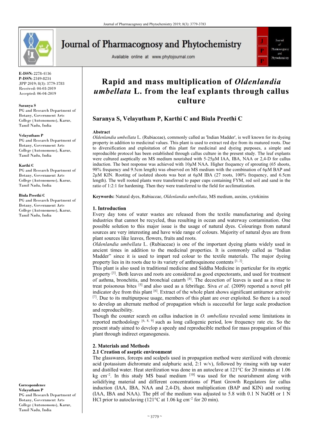 Rapid and Mass Multiplication of Oldenlandia Umbellata L. from The