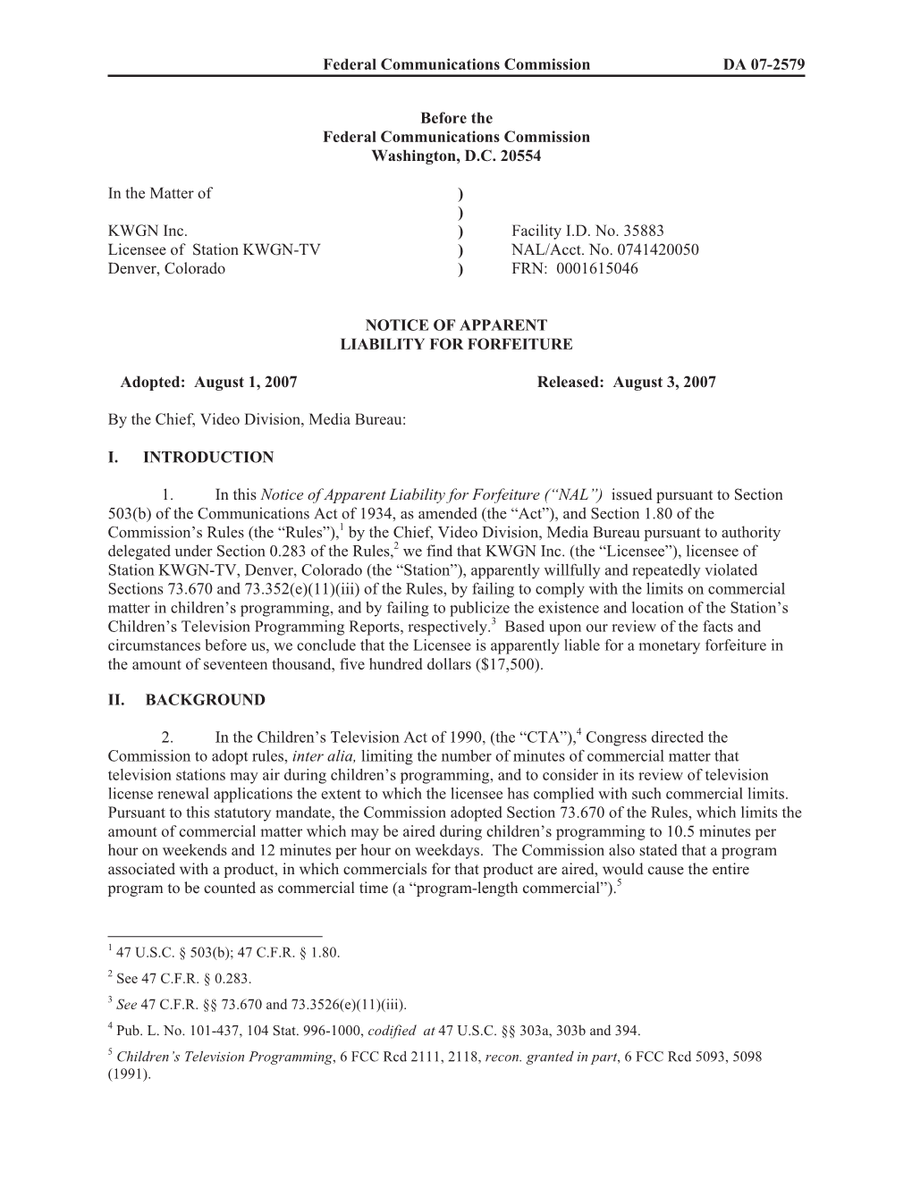 Federal Communications Commission DA 07-2579 Before the Federal Communications Commission Washington, D.C. 20554 in the Matter O