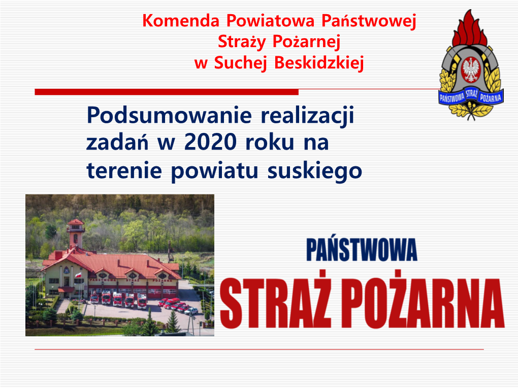 Podsumowanie Realizacji Zadań W 2020 Roku Na Terenie Powiatu Suskiego I