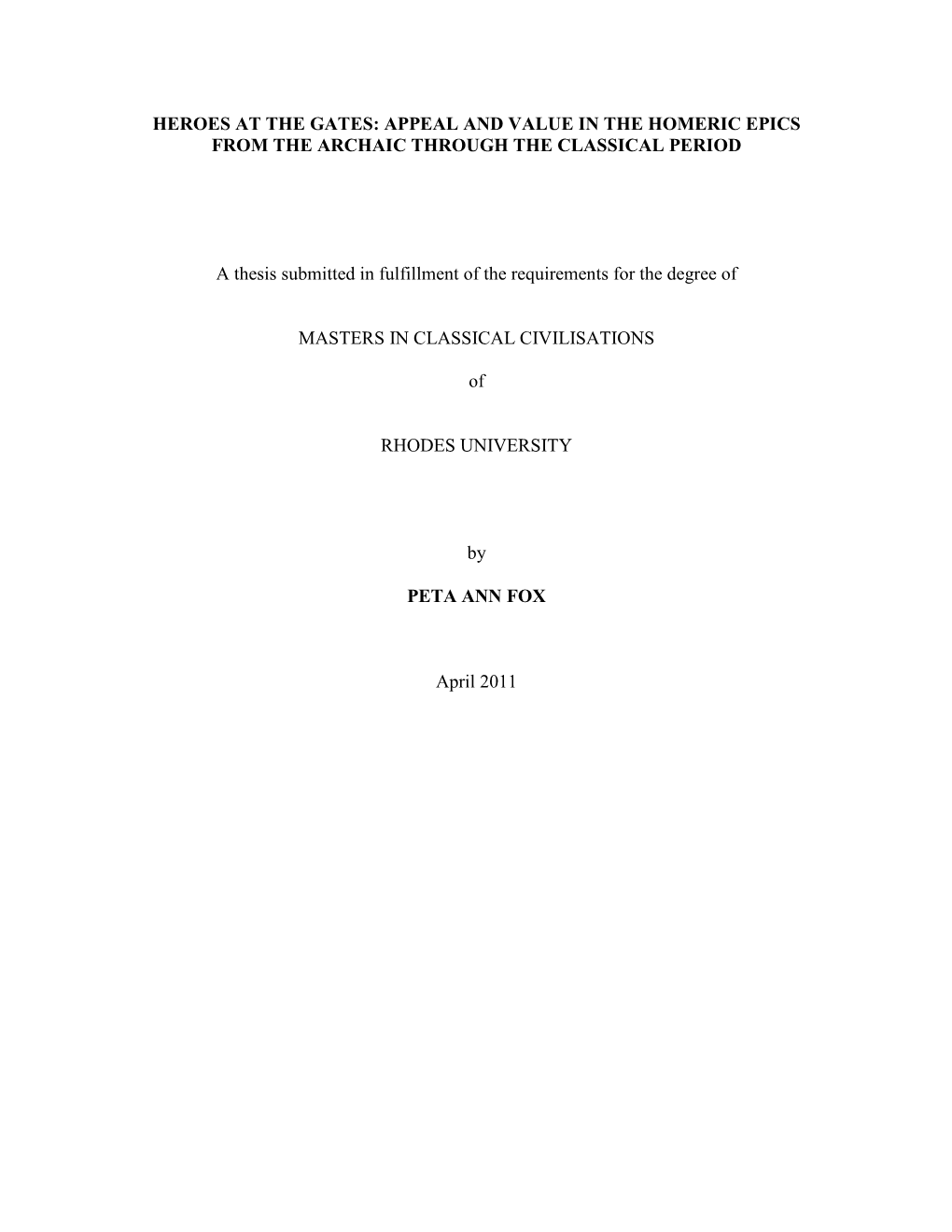 Appeal and Value in the Homeric Epics from the Archaic Through the Classical Period