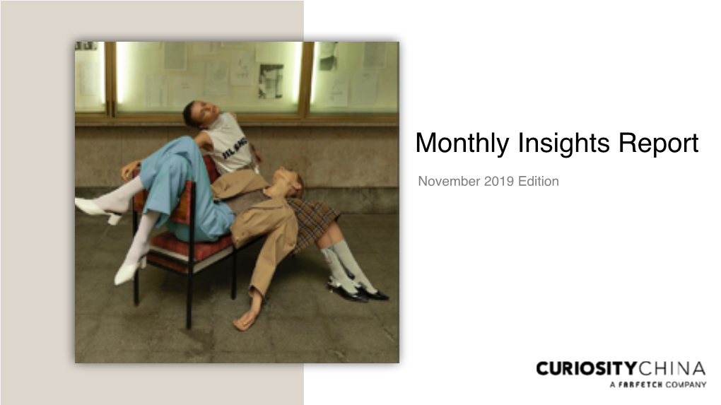 Curiositychina Monthly Insights Report November2019