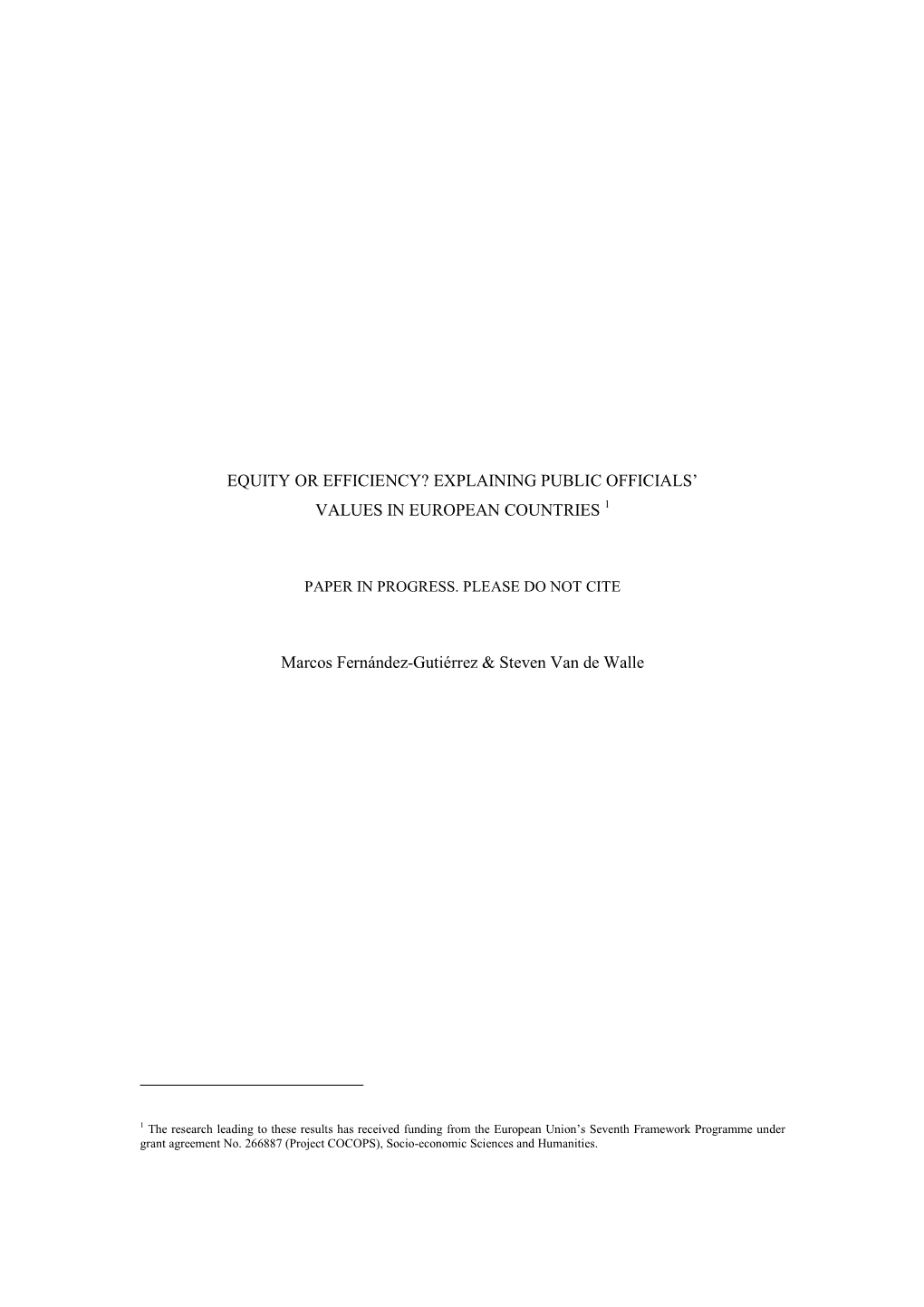 Equity Or Efficiency? Explaining Public Officials' Values in European Countries 1