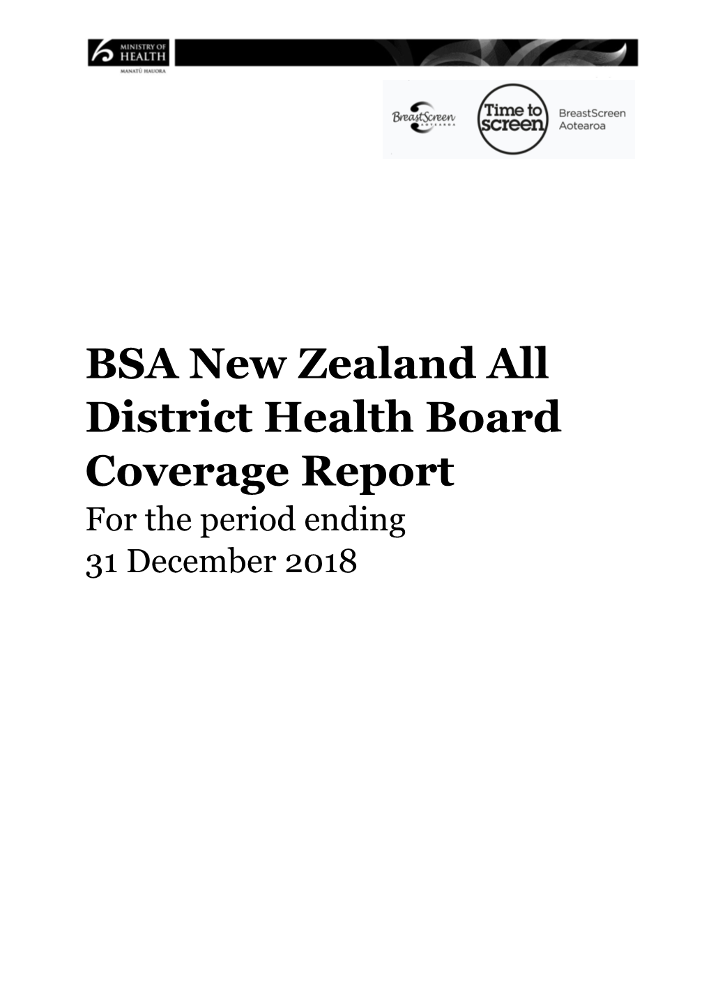 BSA New Zealand All District Health Board Coverage Report for the Period Ending 31 December 2018