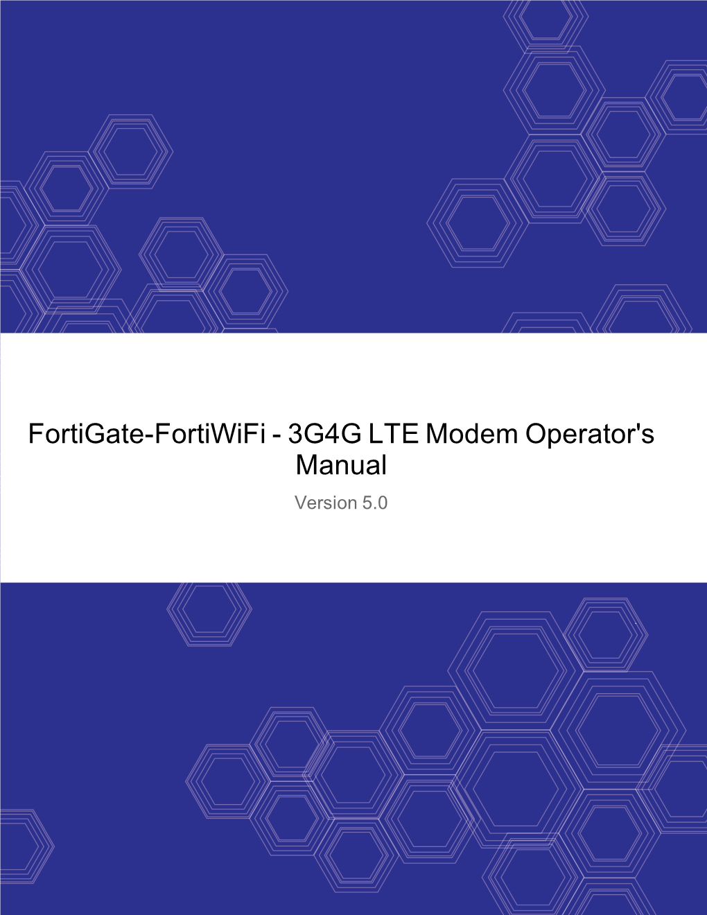 Fortigate-Fortiwifi 3G4G LTE Modem Operator's Manual