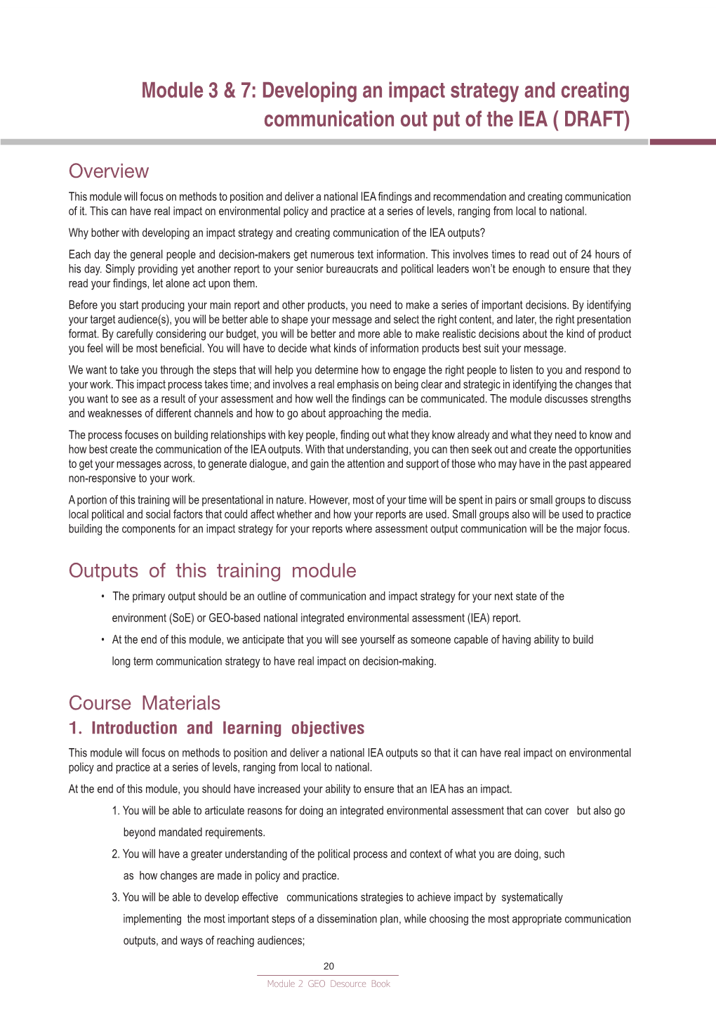 Overview Outputs of This Training Module Course Materials