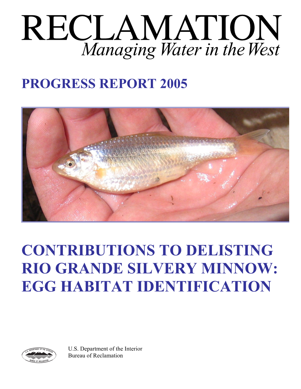 Contributions to Delisting Rio Grande Silvery Minnow: Egg Habitat Identification