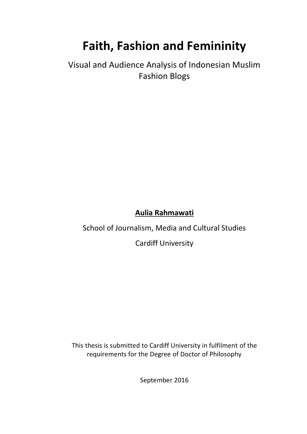 Faith, Fashion and Femininity Visual and Audience Analysis of Indonesian Muslim Fashion Blogs