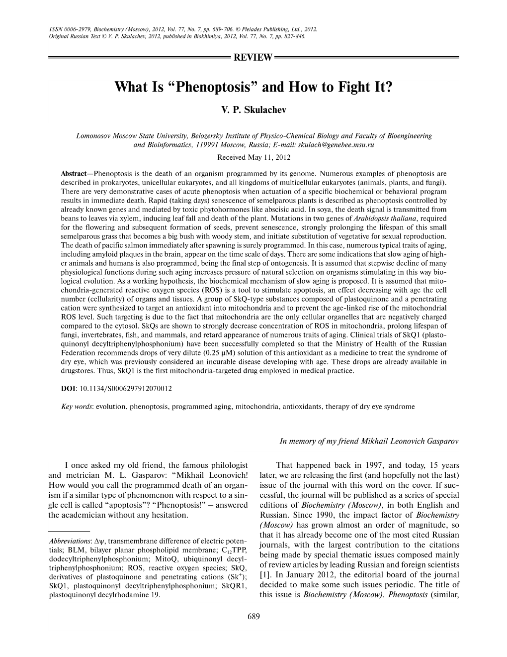 Phenoptosis” and How to Fight It?
