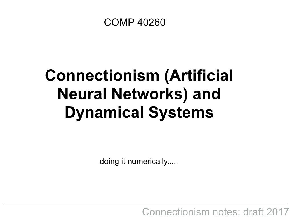 Connectionism (Artificial Neural Networks) and Dynamical Systems