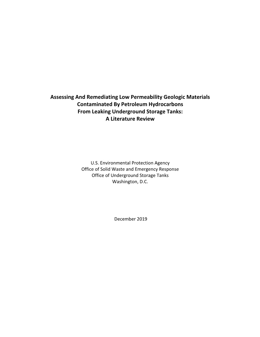 Assessing and Remediating Low Permeability Geologic Materials Contaminated by Petroleum Hydrocarbons from Leaking Underground Storage Tanks: a Literature Review