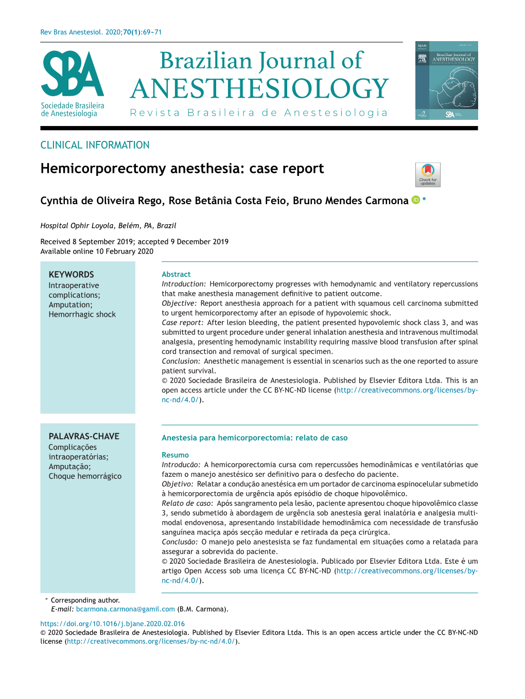 Hemicorporectomy Anesthesia: Case Report