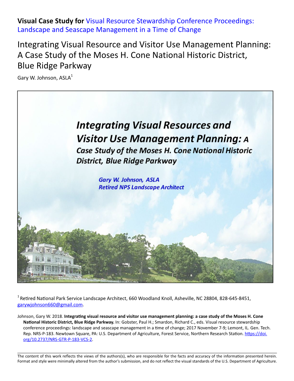 Integrating Visual Resource and Visitor Use Management Planning: a Case Study of the Moses H. Cone National Historic District, Blue Ridge Parkway Gary W