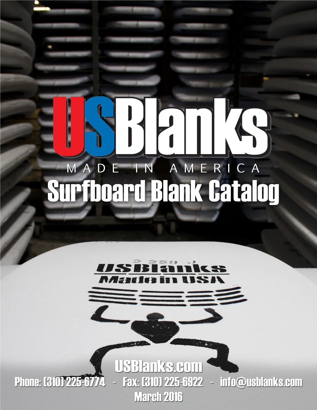 EPS BLOCK CUT BLANKS Manufactured from White Hot Surfboard Foam Billets Available in 1.5 Lb