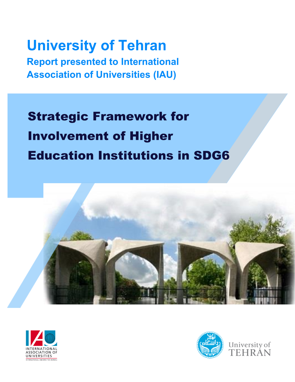 University of Tehran Report Presented to International Association of Universities (IAU)