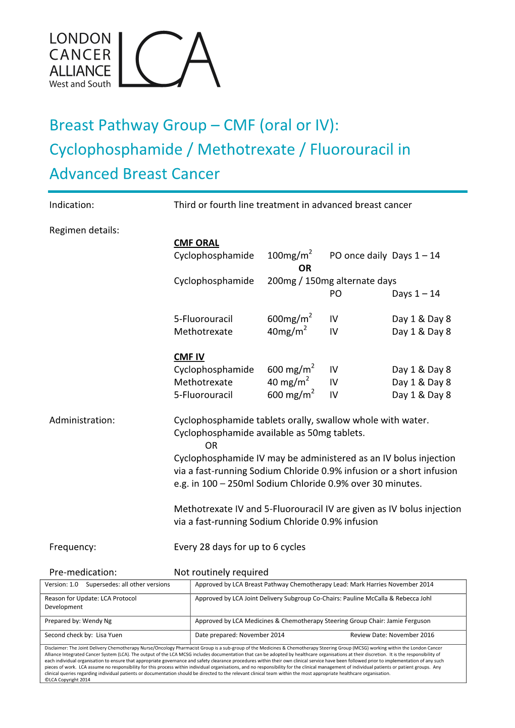 CMF (Oral Or IV): Cyclophosphamide / Methotrexate / Fluorouracil in Advanced Breast Cancer